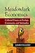 Meadowlark Economics: Collected Essays on Ecology, Community, and Spirituality