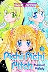 Mermaid Melody: Pichi Pichi Pitch, Vol. 3 (Mermaid Melody: Pichi Pichi Pitch, #3)