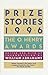 Prize Stories 1996 by William Abrahams