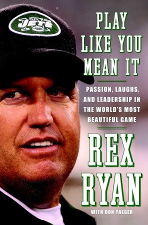 Play Like You Mean It: Passion, Laughs, and Leadership in the World's Most Beautiful Game (Hardcover)