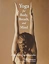 Yoga for Body, Breath, and Mind by A.G. Mohan