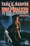 Wolfwalker by Tara K. Harper