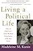 Living a Political Life: On...