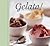 Gelato! by Pamela Sheldon Johns Gelato! by Pamela Sheldon Johns