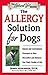 The Allergy Solution for Dogs: Natural and Conventional Therapies to Ease Discomfort and Enhance Your Dog's Quality of Life (The Natural Vet)