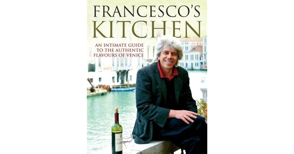 Francesco's Kitchen by Francesco Da Mosto