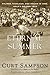 The Eternal Summer by Curt Sampson