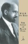 The Souls of Black Folk (Modern Library by W.E.B. Du Bois
