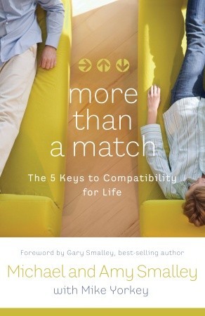 More Than a Match: The Five Keys to Compatibility for Life (Paperback)