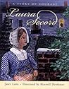 Laura Secord: A Story of Courage