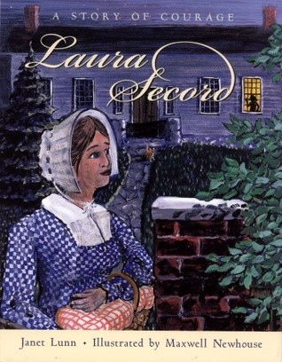 Laura Secord: A Story of Courage