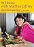 At Home with Madhur Jaffrey: Simple, Delectable Dishes from India, Pakistan, Bangladesh, and Sri Lanka: A Cookbook