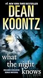 What the Night Knows by Dean Koontz