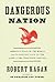 Dangerous Nation: America's...