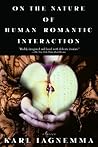 On the Nature of Human Romantic Interaction