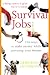 Survival Jobs: 154 Ways To Make Money While Pursuing Your Dreams