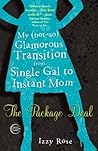 The Package Deal by Izzy Rose