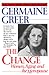 The Change by Germaine Greer