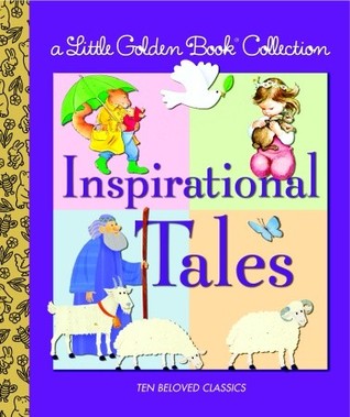 Little Golden Book Collection: Inspirational Tales (Hardcover)