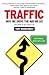 Traffic: Why We Drive the Way We Do (and What It Says About Us)