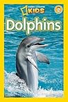 Dolphins by Melissa Stewart