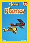 Planes (National Geographic Readers) Planes (National Geographic Readers)