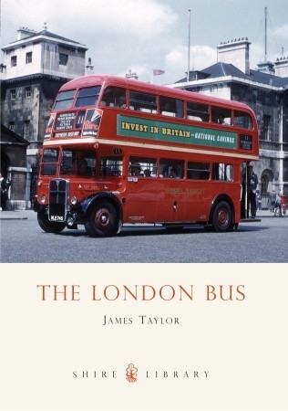 The London Bus (Shire Library)