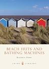 Beach Huts and Ba...