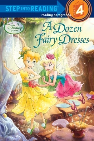 A Dozen Fairy Dresses (Disney Fairies)