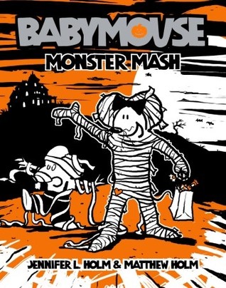Monster Mash (Babymouse, #9)