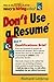 Don't Use a Resume