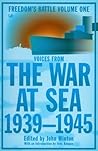 The War At Sea 1939-45: Freedom's Battle