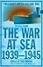 The War At Sea 1939-45: Freedom's Battle