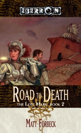 Road to Death (The Lost Mark #2)