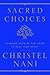 Sacred Choices: Thinking Ou...