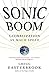 Sonic Boom: Globalization a...