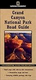National Geographic Road Guide to Grand Canyon National Park