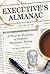The Executive's Almanac by Milton Moskowitz