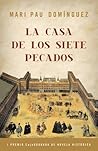 La casa de los siete pecados by Mari Pau Domínguez