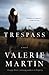 Trespass (Vintage Contemporaries)