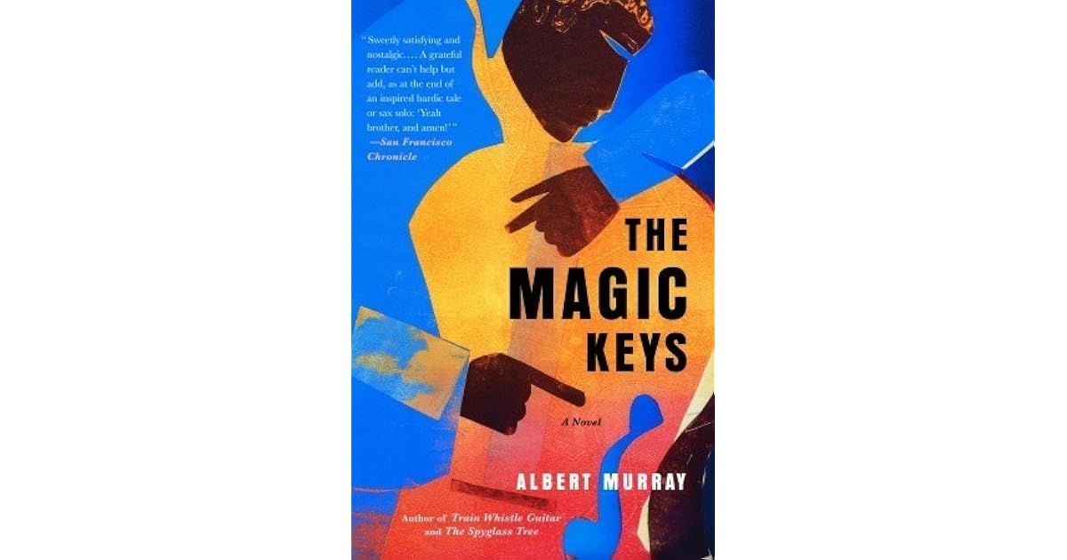 The Magic Keys by Albert Murray