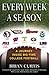 Every Week a Season by Brian Curtis Every Week a Season by Brian Curtis