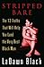 Stripped Bare: The 12 Truth...
