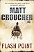 Flash Point by Matt Croucher