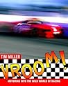 Vroom!: Motoring into the Wild World of Racing Vroom!: Motoring into the Wild World of Racing