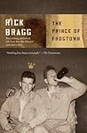 The Prince of Frogtown by Rick Bragg The Prince of Frogtown by Rick Bragg