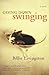 Going Down Swinging by Billie Livingston Going Down Swinging by Billie Livingston
