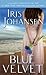 Blue Velvet: A Classic Love Story (Beau Lantry)