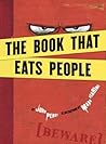 The Book That Eats People by John   Perry