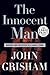 The Innocent Man by John Grisham